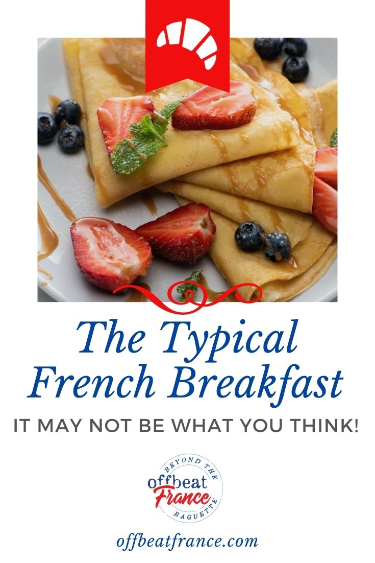 French Breakfast: Popular Breakfast Foods in France — Chef Denise
