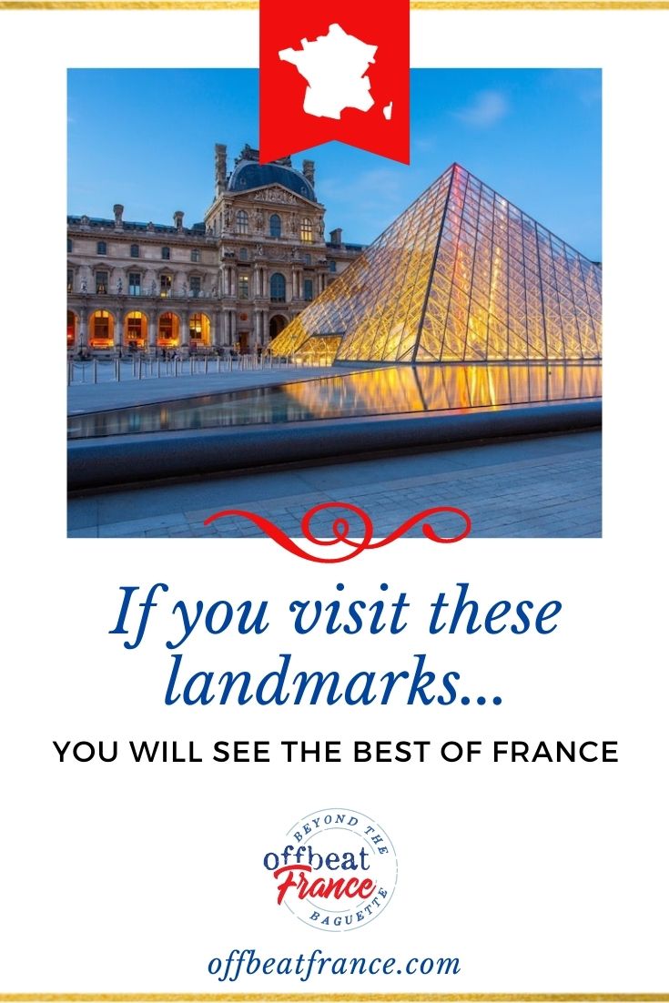 Famous Landmarks in France to Visit at Least Once in Your Lifetime